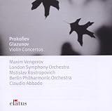 Prokofiev: Violin Concertos Nos. 1 & 2; Glazunov: Violin Concerto