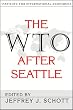 The WTO After Seattle