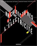 Achitectures de l\'électricité:architectures de l\'âge industriel