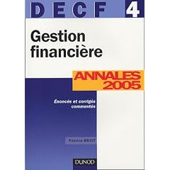 Gestion financi�re DECF 4 : Annales 2005