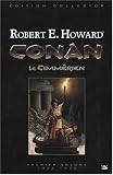 Conan l\'Intégrale - Tome 1: Le Cimmérien