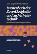 Taschenbuch der Zuverl�ssigkeits- und Sicherheitstechnik: Quantitative Bewertungsverfahren