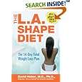 The L.A. Shape Diet: The 14-Day Total Weight Loss Plan by David Heber