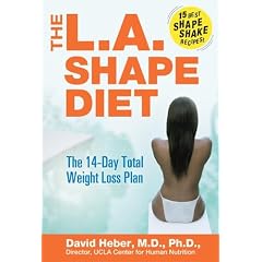 The L.A. Shape Diet: the 14-Day Total Weight Loss Plan