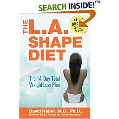 The L.A. Shape Diet: The 14-Day Total Weight Loss Plan