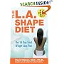 The L.A. Shape Diet: The 14-Day Total Weight Loss Plan
