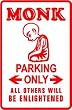 BUDDHIST MONK PARKING priest religion sign