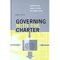Governing with the Charter: Legislative and Judicial Activism and Framers' Intent