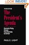The President's Agenda: Domestic Policy Choice from Kennedy to Clinton