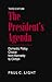 The President's Agenda: Domestic Policy Choice from Kennedy to Clinton
