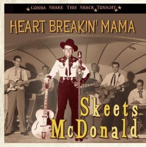 CD-Charts  Search : Heart Breakin' Mama: Gonna Shake This Shack Tonight