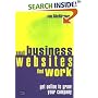 Small Business Websites That Work: Get Online to Grow Your Company