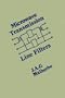 Microwave Transmission Line Filters (Artech Microwave Library)