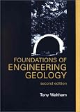 Foundations of Engineering Geology