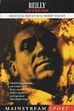 Reilly: A Life in Rugby League (Mainstream sport)