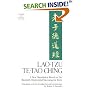 Lao Tzu: Te-Tao Ching - A New Translation Based on the Recently Discovered Ma-wang-tui Texts (Classics of Ancient China)