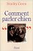 Comment parler chien (Paperback)