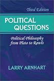 Political Questions: Political Philosophy from Plato to Rawls
