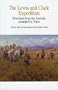 The Lewis and Clark Expedition: Selections from the Journals, Arranged by Topics (Bedford Series in History and Culture)