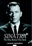 Review MAINSTREAM PUBLISHING  / SINATRA: THE MAN BEHIND THE MYTH