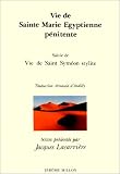 Vie de Sainte Marie �gyptienne p�nitente, suivi de Vie de Saint Symeon stylite