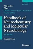 Handbook of neurochemistry and molecular neurobiology. schizophrenia