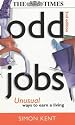 Odd Jobs: Unusual Ways to Earn a Living (The Times)