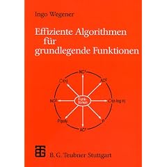 Effiziente Algorithmen f�r grundlegende Funktionen (Leitf�den der Informatik)