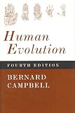 Human Evolution: An Introduction to Mans Adaptations