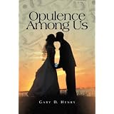 Opulence Among Us