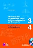 Offene Aufgaben f&uuml;r individuelles Lernen im Mathematikunterricht der Grundschule 3+4, m - CD-ROM - Renate Rasch