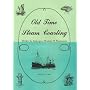 Old Time Steam Coasting