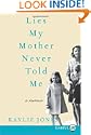 Lies My Mother Never Told Me LP