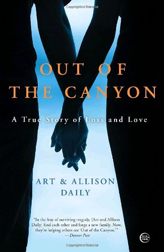 out of the canyon a true story of loss and love