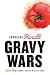 Gravy Wars: South Philly Foods, Feuds & Attytudes