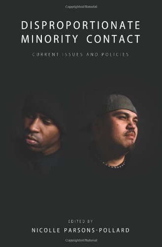 Disproportionate Minority Contact: Current Issues and Policies