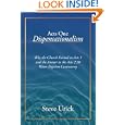 Acts One Dispensationalism: Why The Church Existed In Acts 1 And The Answer To Acts 2:38 Water Baptism Contoversy by Steve Urick