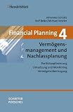 Produkt-Bild: Financial Planning. Gesamtwerk in vier B&auml;nden: Financial Planning 4. Verm&ouml;gensmanagement: Portfoliooptimierung - Umsetzung und Monitoring - Verm&ouml;gens&uuml;bertragung: BD 4