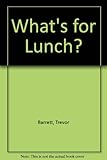 What's for lunch?