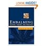 Embalming: History, Theory, and Practice