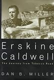 Erskine Caldwell: The Journey from Tobacco Road