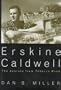 Erskine Caldwell: The Journey from Tobacco Road