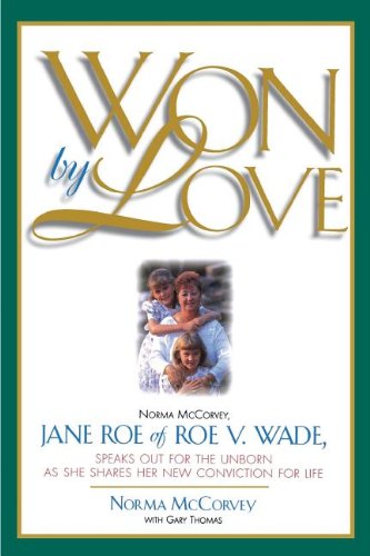 Won by Love, by Norma McCorvey