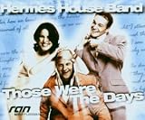 Those Were the Days - Hermes House Band