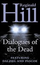 Dialogues of the Dead (Dalziel & Pascoe Novel)