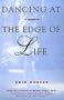 Dancing at the Edge of Life: A Memoir
