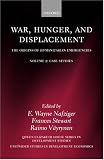 War, Hunger and Displacement: v.2: The Origins of Humanitarian Emergencies: Vol 2 (Wider Studies in Developmental Economics)