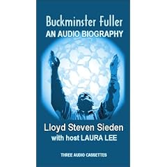 Buckminster Fuller : An Audio Biography
