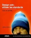Design web : utiliser les standards : CSS et XHTML
