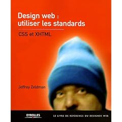 Design web : utiliser les standards : CSS et XHTML